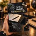 NO PAGUES, NO BORRES, NO IMPROVISES