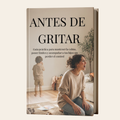 ANTES DE GRITAR